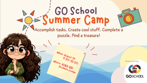 8月19日(月) GO School Summer Camp 2024 @Aoba-BBT 本社ラウンジ（千代田区）